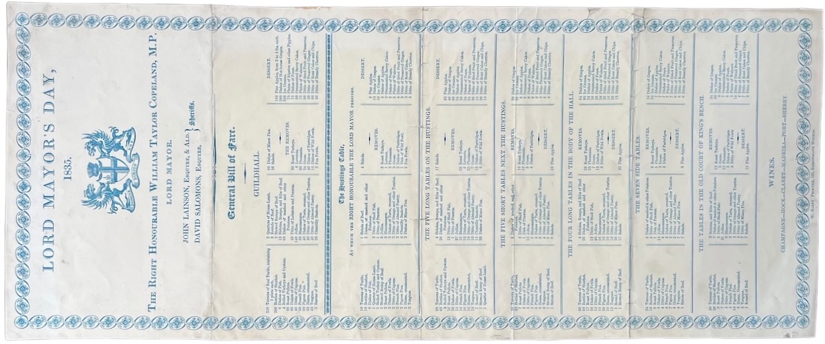 General Bill of Fare. Lord Mayor&rsquo;s Day, 1835. The Right Honourable William Taylor Copeland, M.P. Lord Mayor.